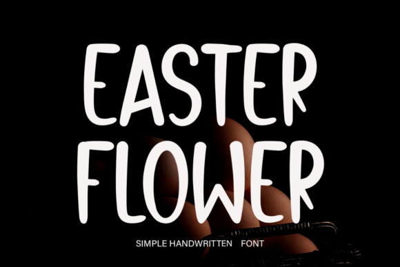Easter Flower: A Script Font That Demands Your Attention