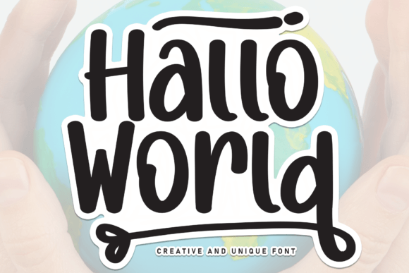 Hallo World: When a Font Wants to be Loved
