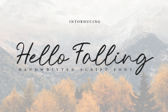 Hello Falling: A Script Font for Editorial Personality