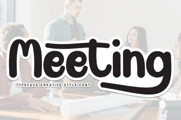 Meeting Font: A Sweet Addition to Your Design Toolkit