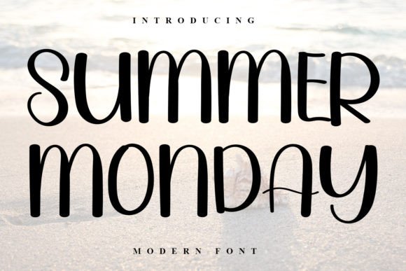 Summer Monday: A Font for a Brand You Want to Spend Time With