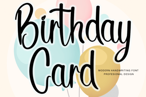 The Birthday Card Font: A Simple Tool for Building a Better Brand